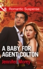 A Baby For Agent Colton - eBook