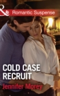 Cold Case Recruit - eBook