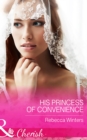 The His Princess Of Convenience - eBook