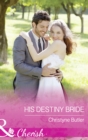His Destiny Bride - eBook