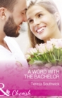 A Word With The Bachelor - eBook