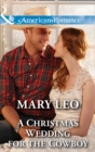 A Christmas Wedding For The Cowboy - eBook