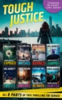 Tough Justice Series Box Set: Parts 1-8 - eBook