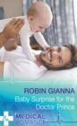 Baby Surprise For The Doctor Prince - eBook