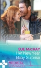 Her New Year Baby Surprise - eBook