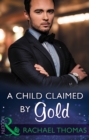 A Child Claimed By Gold - eBook