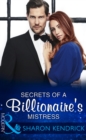 Secrets Of A Billionaire's Mistress - eBook