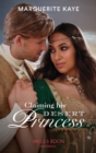 Claiming His Desert Princess - eBook