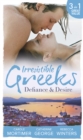 Irresistible Greeks: Defiance & Desire : Defying Drakon / the Enigmatic Greek / Baby out of the Blue - eBook