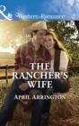 The Rancher's Wife - eBook