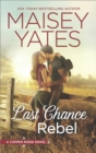 Last Chance Rebel - eBook