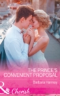 The Prince's Convenient Proposal - eBook
