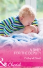A Baby For The Deputy - eBook