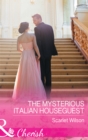 The Mysterious Italian Houseguest - eBook
