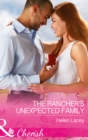 The Rancher's Unexpected Family - eBook