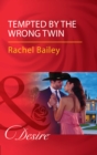 Tempted By The Wrong Twin - eBook