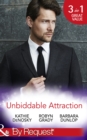 Unbiddable Attraction : Lured by the Rich Rancher (Dynasties: the Lassiters) / Taming the Takeover Tycoon (Dynasties: the Lassiters) / Reunited with the Lassiter Bride (Dynasties: the Lassiters) - eBook