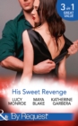 His Sweet Revenge : Wedding Vow of Revenge / His Ultimate Prize / Bound by a Child - eBook