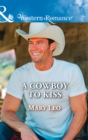 A Cowboy To Kiss - eBook