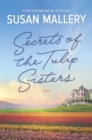 Secrets Of The Tulip Sisters - eBook