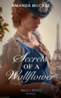 Secrets Of A Wallflower - eBook