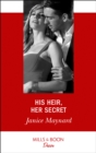 His Heir, Her Secret - eBook