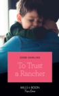To Trust A Rancher - eBook
