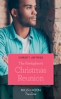 The Firefighter's Christmas Reunion - eBook