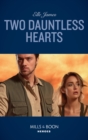Two Dauntless Hearts - eBook