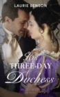 The His Three-Day Duchess - eBook