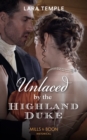 Unlaced By The Highland Duke - eBook