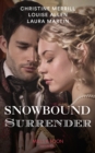 Snowbound Surrender : Their Mistletoe Reunion / Snowed in with the Rake / Christmas with the Major - eBook