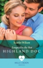 Tempted By The Hot Highland Doc - eBook