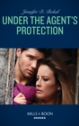 Under The Agent's Protection - eBook