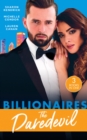 Billionaires: The Daredevil : Claimed for Makarov's Baby / Defying the Billionaire's Command / Redeeming the Billionaire Seal - eBook