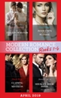Modern Romance April 2019 Books 1-4 : The Italian Demands His Heirs (Billionaires at the Altar) / Innocent's Nine-Month Scandal / Chosen as the Sheikh's Royal Bride / Claiming My Untouched Mistress - eBook