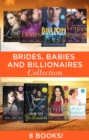 Brides, Babies And Billionaires - eBook