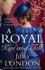 A Royal Kiss And Tell - eBook