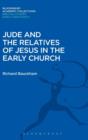 Jude and the Relatives of Jesus in the Early Church - Book