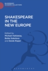 Shakespeare In The New Europe - eBook