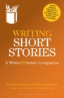 Writing Short Stories : A Writers' and Artists' Companion - eBook