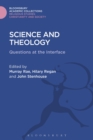 Science and Theology : Questions at the Interface - Book