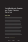 World Building in Spanish and English Spoken Narratives - eBook