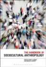 The Handbook of Sociocultural Anthropology - Book