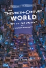 The Twentieth-Century World, 1914 to the Present : State of Modernity - eBook
