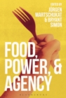 Food, Power, and Agency - eBook