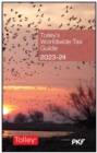 Tolley's Worldwide Tax Guide 2023-24 - Book
