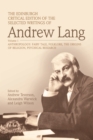 The Edinburgh Critical Edition of the Selected Writings of Andrew Lang, Volume 2 : Literary Criticism, History, Biography - Book