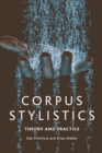 Corpus Stylistics : A Practical Introduction - Book