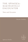 The Spinoza-Machiavelli Encounter : Time and Occasion - eBook